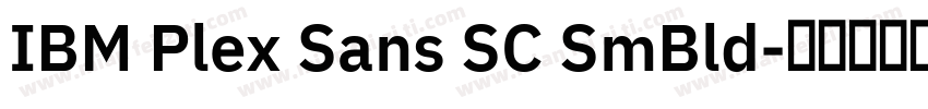 IBM Plex Sans SC SmBld字体转换
